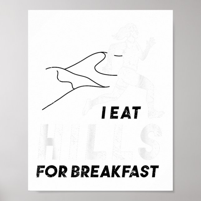I Eat Hills For Breakfast Motivational Running Quo Poster (Framsidan)