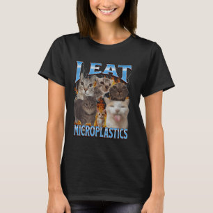 I Eat Microplastics Funny Cat Meme Bootleg Graphic T Shirt