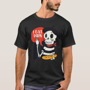 I Eat Pain Fransk Skeleton Bread Language Pun Mem T Shirt