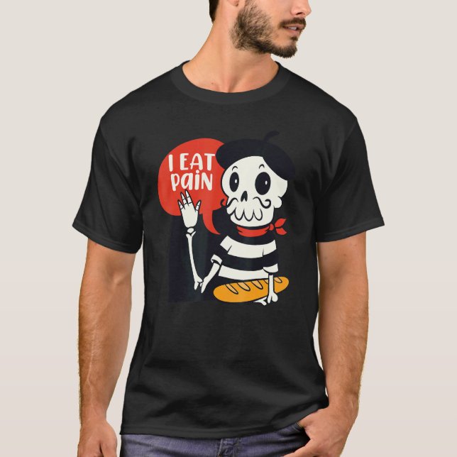 I Eat Pain Fransk Skeleton Bread Language Pun Mem T Shirt (Framsida)