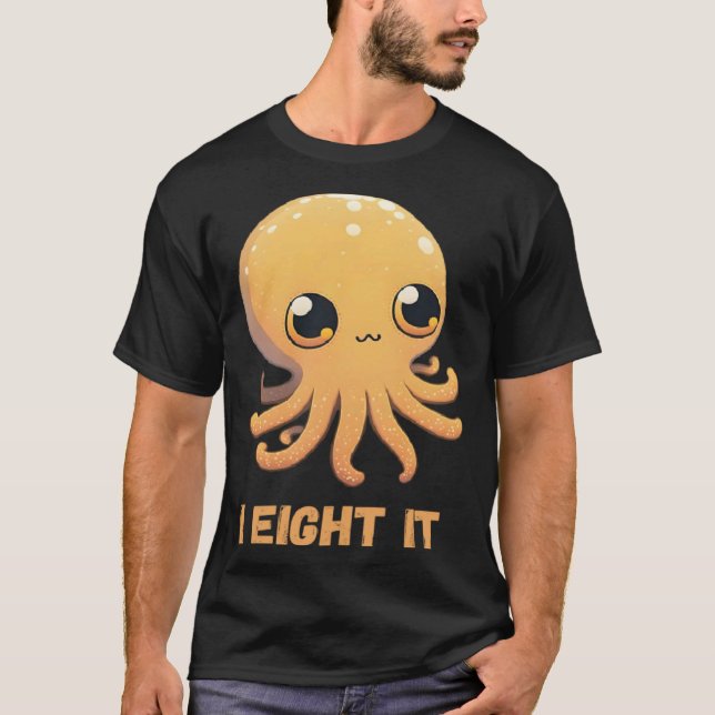 I Eight It Octopus Squid Coral Tentacles Calamar   T Shirt (Framsida)