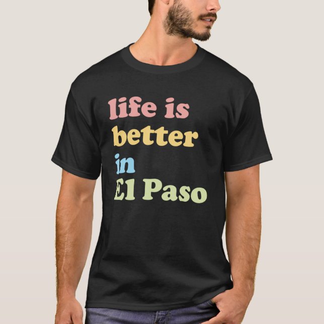 I El Paso TX T Shirt (Framsida)