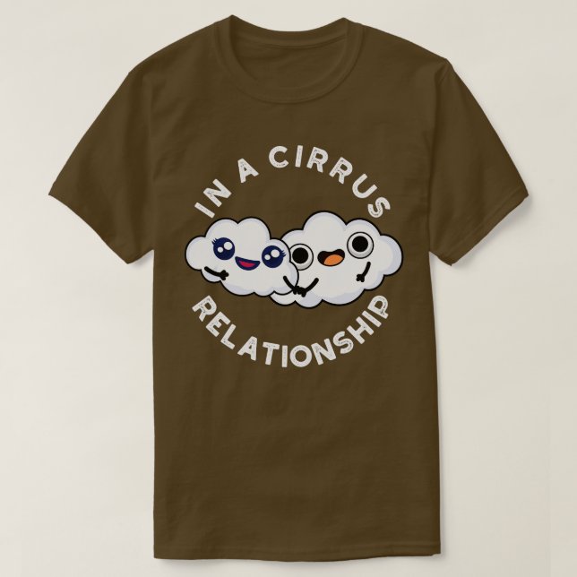 I en Cirrus Relationcute Cloud Pun 1 T Shirt (Design framsida)