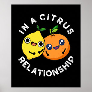 I en Citrus-relation funny Fruit Pun-Mörk BG Poster