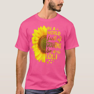 I en fullt av mormas är Lolli Sunblomma T Shirt