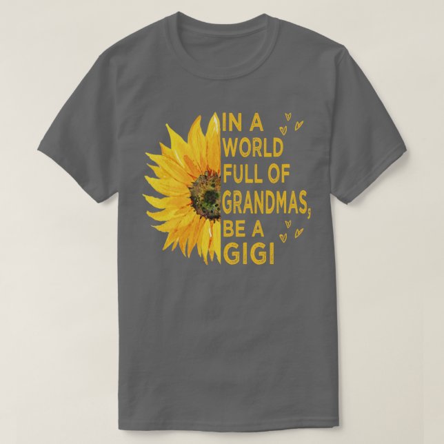 i en fullt av mormas vara en gigi t shirt (Design framsida)