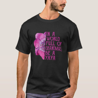 I en Fullt av mormor är en Yayaapparat T Shirt
