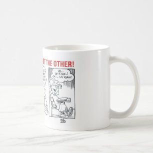 I en gå i ax och ut annat! kaffemugg