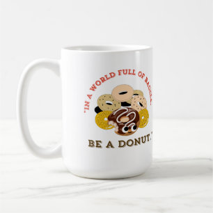 I EN ORD AV BAGELERNA BLIR EN DONUT KAFFEMUGG