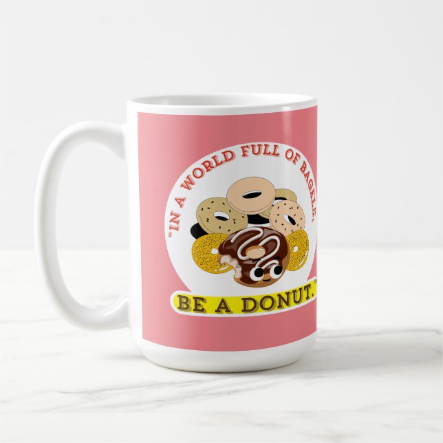 I EN ORD AV BAGELERNA BLIR EN DONUT KAFFEMUGG (Vänster)