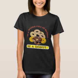 I EN ORD AV BAGELERNA BLIR EN DONUT T SHIRT