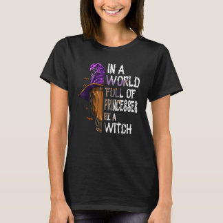 I en värld av Fullt är det ett Witch Horse Wi T Shirt