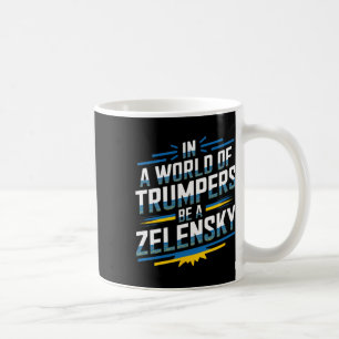 I En Värld Av Trumpanhängare Var En Zelensky Kaffemugg