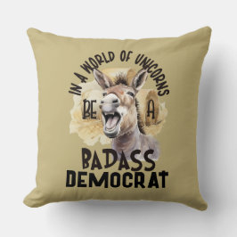 I en värld av unioner, var en Badass-demokrat Kudde