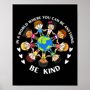 I en värld: Bli Kids Earth World Kindness Day T Poster