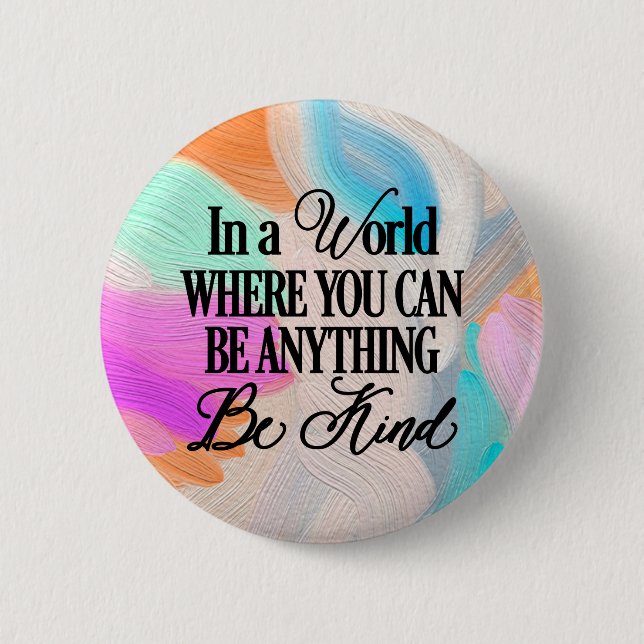 I en värld där du kan vara vad som helst... Var vä Knapp (Framsida)