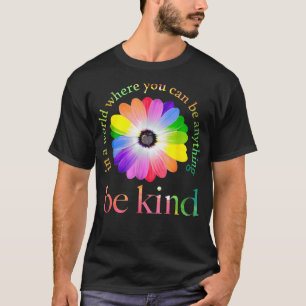 I en värld där man kan vara vad som helst är ett s t shirt