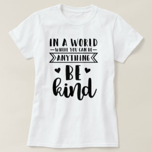 I en värld där man kan vara vad som helst är man s t shirt