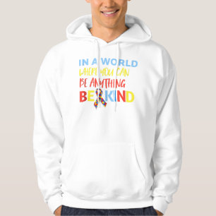 I en värld där man kan vara vad som helst hoodie