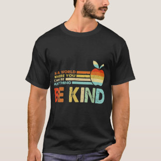 I en värld där man kan vara vad som helst t shirt