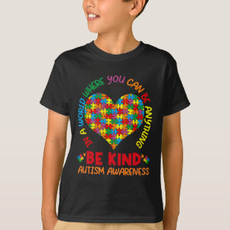 I en värld där man kan vara vad som helst, var god t shirt