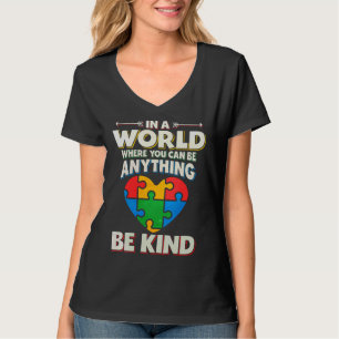 I en värld där man kan vara vad som helst, var god t shirt