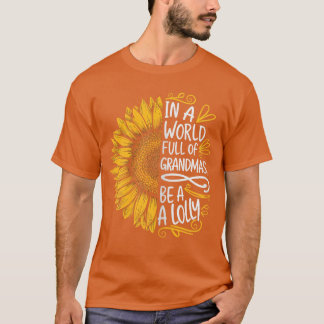 i En Värld Full Av Mormor Var En Godis Kvinnor Mor T Shirt