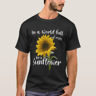 I en värld i Ro är Fullt en solros T Shirt