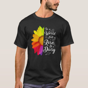 I en världsvärld i Ro är Fullt en Daisy inspireran T Shirt