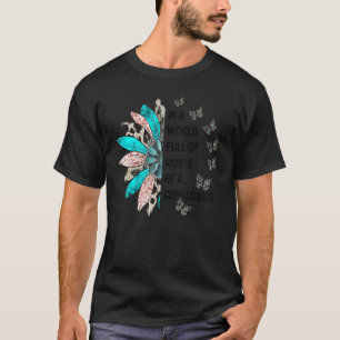 I en världsvärld i Ro ska Fullt vara en Western so T Shirt
