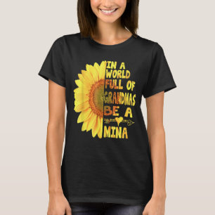 I en världsvärld skall Granmas vara en myna-solske T Shirt