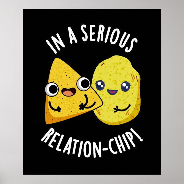 I Ett Allvarligt Relation-chip Roligt Mat Puns Mör Poster (Framsidan)