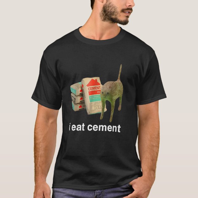 I ETT Cement Curted Cat Funny Odely Specific Dank T Shirt (Framsida)