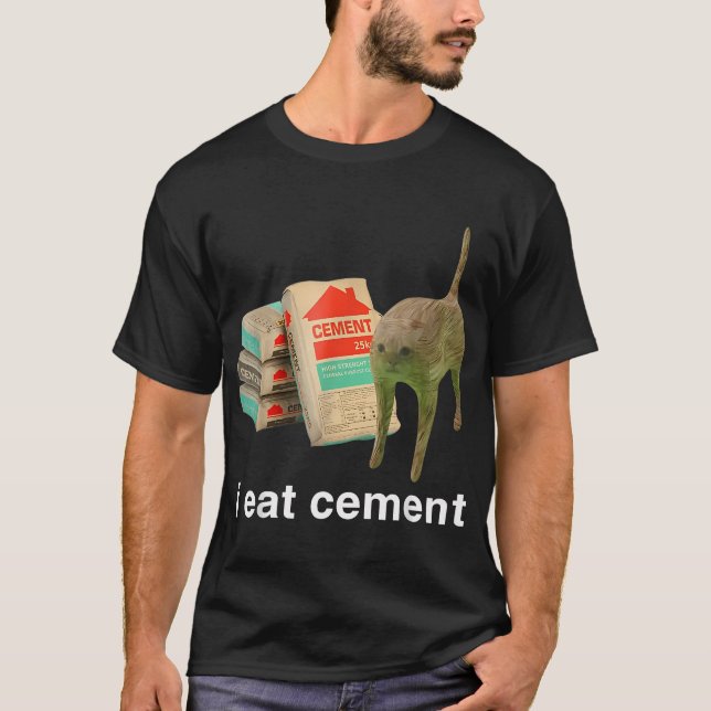 I ETT Cement Curted Cat Funny Odely Specific Dank T Shirt (Framsida)