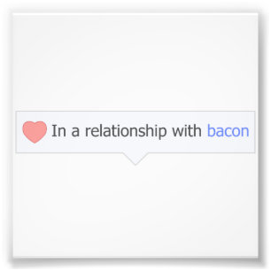 I ett förhållande med bacon fototryck