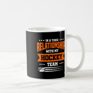 I ett giftigt förhållande med mitt hockeylag kaffemugg