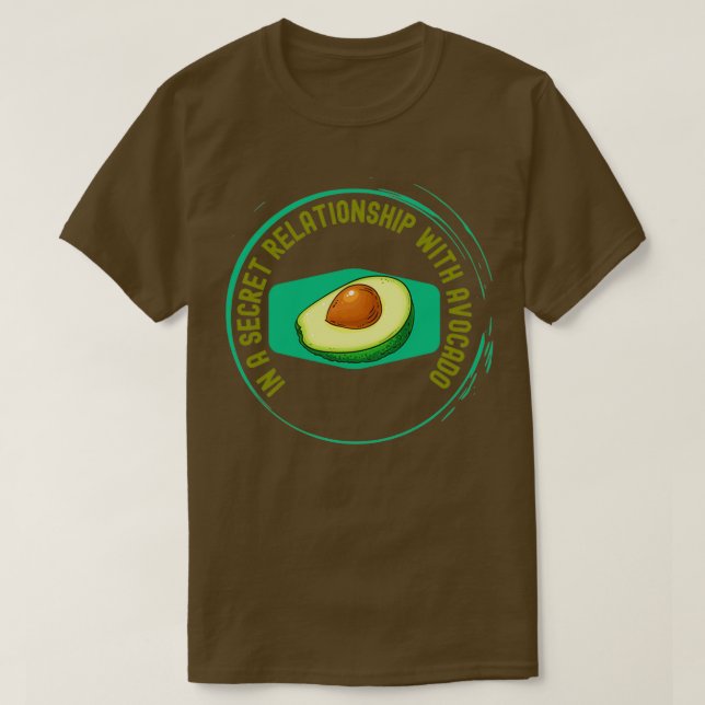 I ett hemligt förhållande till avocado 3 t shirt (Design framsida)