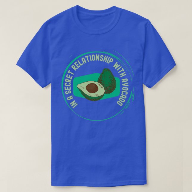 I ett hemligt förhållande till avocado t shirt (Design framsida)