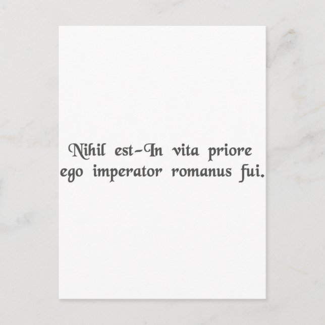 I ett tidigare liv var jag en romersk kejsar. vykort (Framsida)