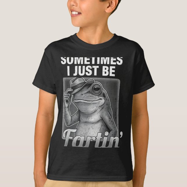 I Farting Frog Sometimes Just Fartin Fart Fun T Shirt (Framsida)
