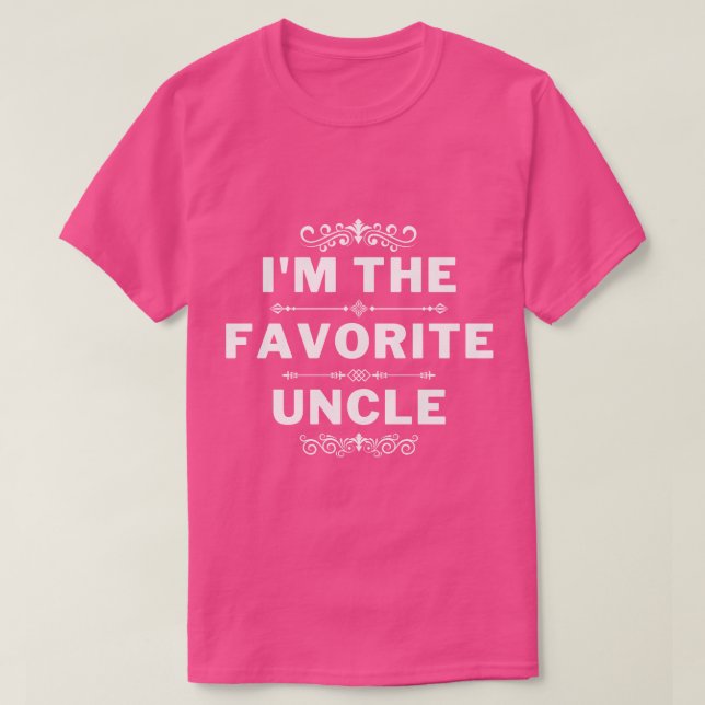 I. Favorite farbror Funny farbror 6 T Shirt (Design framsida)