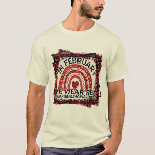 I februari bär vi rött, medvetenhet om hjärtsjukdo t shirt