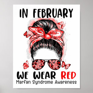 I februari Bära vi Red Messy Bun Marfan Syndrome Poster
