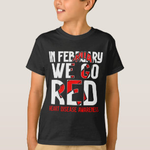 I februari går vi rött Amerikansk hjärtsjukdom med T Shirt