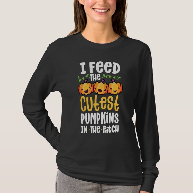 I Feed The Cutest Pumpkins In The Patch Lunch Lady T Shirt (Framsida)