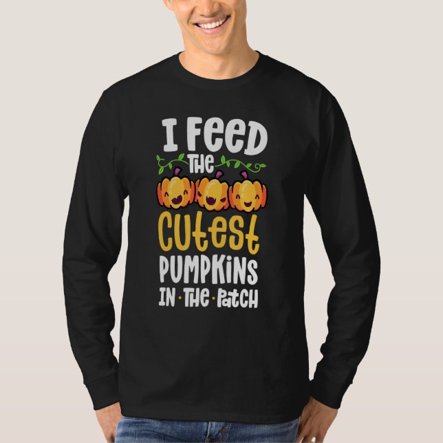 I Feed The Cutest Pumpkins In The Patch Lunch Lady T Shirt (Framsida)