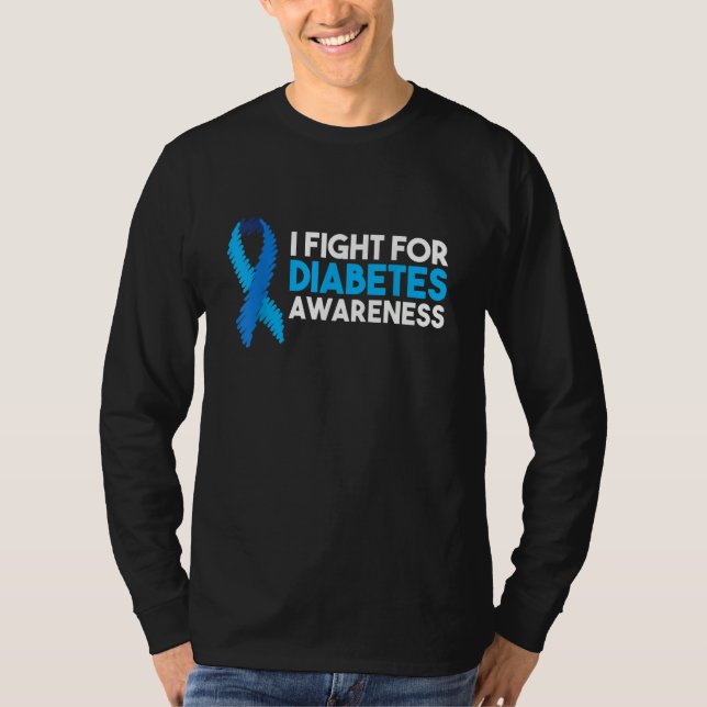 I Fight For Diabetes Awareness T Shirt (Framsida)
