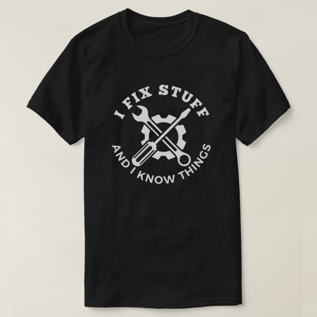 I Fix Saker Funny Mechanic T Shirt (Design framsida)