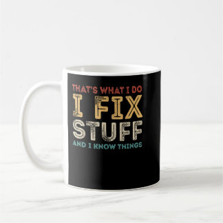 I Fix Saker och I Know Sak Funny Mechanic Quote Kaffemugg