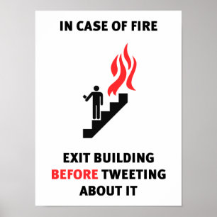 I fodral av elden, lämna byggnaden före tweetning. poster